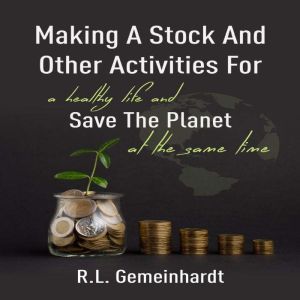 Making a Stock and Other Activities f..., R.L. Gemeinhardt