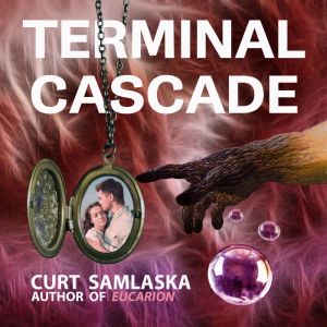 Terminal Cascade, Curt Samlaska