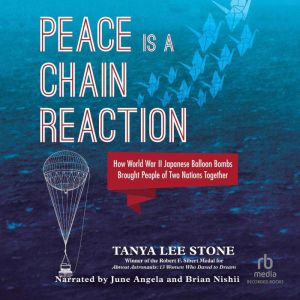 Peace Is a Chain Reaction, Tanya Lee Stone