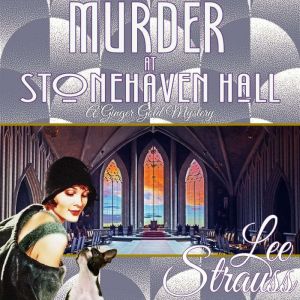 Murder at Stonehaven Hall, Lee Strauss