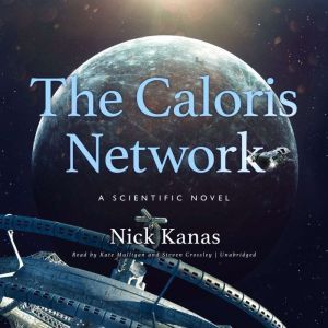 The Caloris Network, Nick Kanas