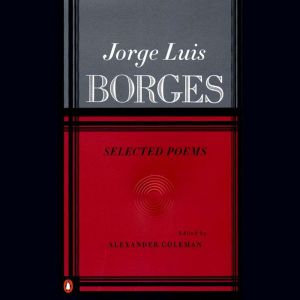 Selected Poems, Jorge Luis Borges