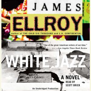 White Jazz, James Ellroy
