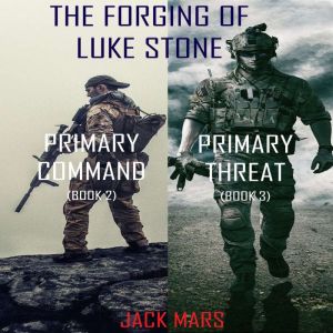 The Forging of Luke Stone Bundle Pri..., Jack Mars