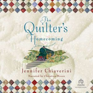 The Quilters Homecoming, Jennifer Chiaverini