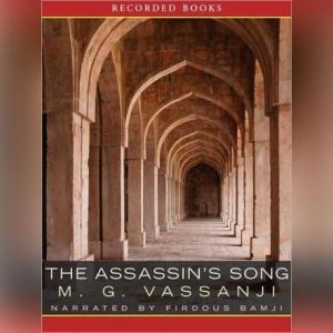 The Assassins Song, M.G. Vassanji