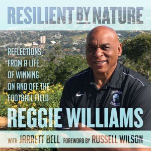 Resilient by Nature, Reggie Williams