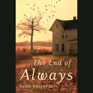 The End of Always, Randi Davenport