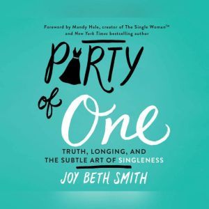 Party of One, Joy Beth Smith