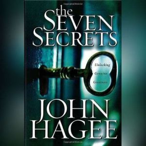 The Seven Secrets, John Hagee