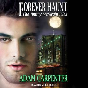 Forever Haunt, Adam Carpenter
