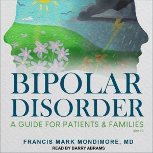 Bipolar Disorder, MD Mondimore