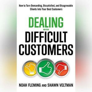 Dealing with Difficult Customers, Noah Fleming