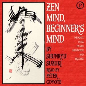 Zen Mind, Beginners Mind, Shunryu Suzuki