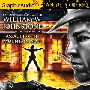 Assault of the Mountain Man, J.A. Johnstone