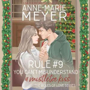 Rule 4 You Cant Misinterpret a Mis..., AnneMarie Meyer