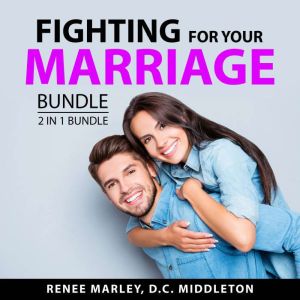 Fighting for Your Marriage Bundle, 2 in 1 Bundle