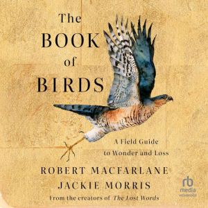 The Book of Birds, Robert Macfarlane