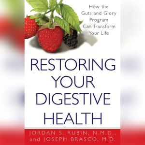 Restoring Your Digestive Health, Jordan Rubin