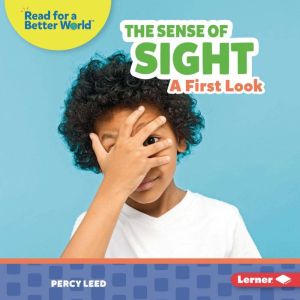 The Sense of Sight, Percy Leed