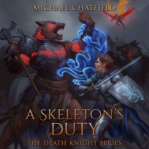 A Skeletons Duty, Michael Chatfield