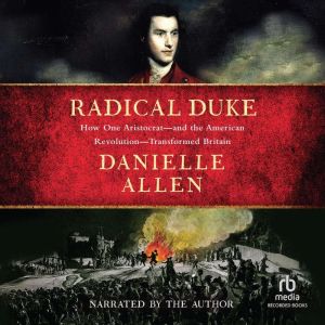 Radical Duke, Danielle Allen