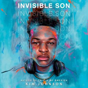 Invisible Son, Kim Johnson