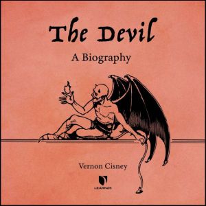 The Devil A Biography, Vernon Cisney