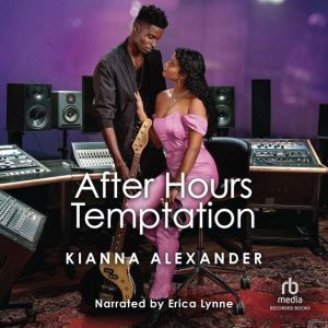 After Hours Temptation, Kianna Alexander