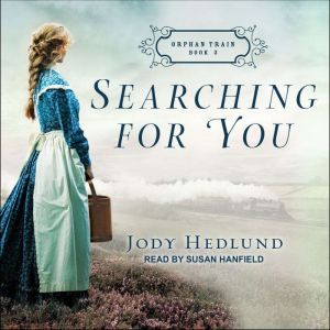 Searching for You, Jody Hedlund