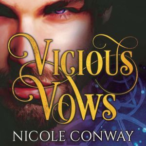 Vicious Vows, Nicole Conway