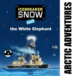 Icebreaker Snow and the White Elephan..., Teemu Leppala