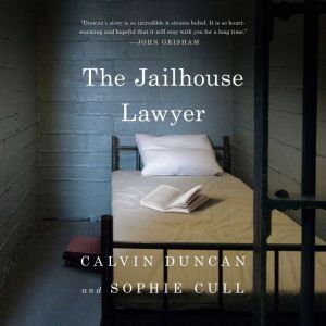 The Jailhouse Lawyer, Calvin Duncan