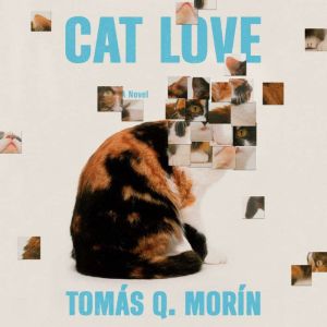 Cat Love, Tomas Q. Morin