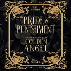 Pride and Punishment, Golden  Angel
