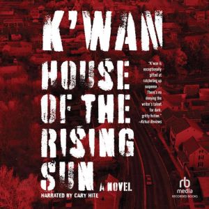 House of the Rising Sun, Kwan