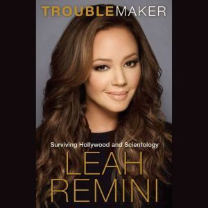 Troublemaker, Leah Remini