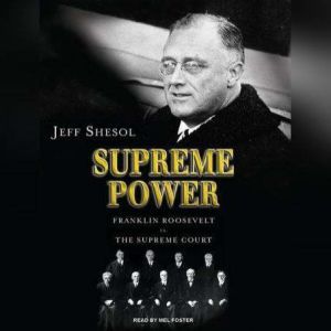 Supreme Power, Jeff Shesol