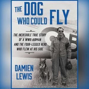The Dog Who Could Fly, Damien Lewis