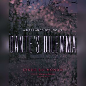 Dantes Dilemma, Lynne Raimondo