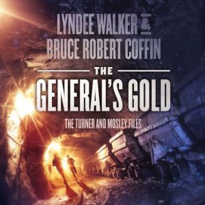 The Generals Gold, LynDee Walker