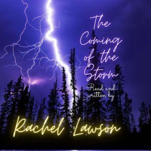 The Coming of the Storm, Rachel Lawson