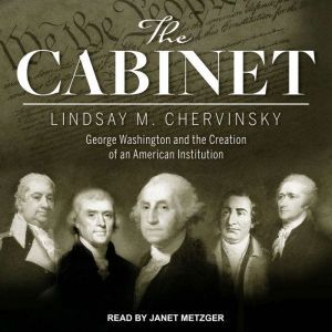 The Cabinet, Lindsay M. Chervinsky