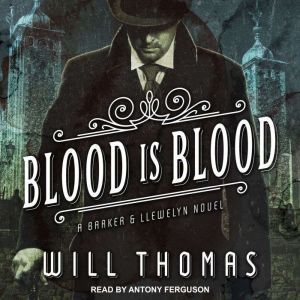 Blood Is Blood, Will Thomas