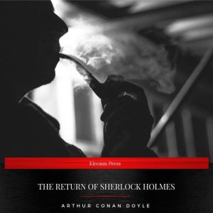 The Return of Sherlock Holmes, Arthur Conan Doyle
