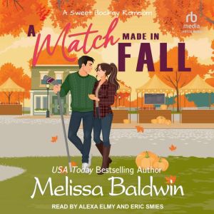 A Match Made In Fall, Melissa Baldwin