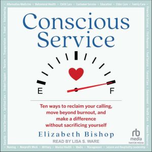 Conscious Service, Elizabeth Bishop