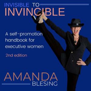 Invisible To Invincible, Amanda Blesing