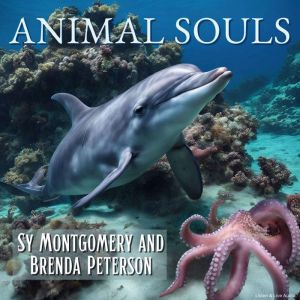 Animal Souls, Sy Montgomery