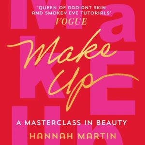 Makeup, Hannah Martin